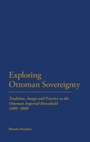 Cover: Exploring Ottoman Sovereignty - Hambledon Continuum