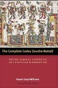 Cover: The Complete Codex Zouche-Nuttall - University of Texas Press