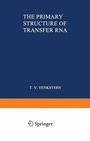 Cover: The Primary Structure of Transfer RNA - Kluwer Academic/Plenum Publishers