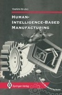 Cover: Human-Intelligence-Based Manufacturing - Springer