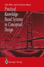 Cover: Practical Knowledge-Based Systems in Conceptual Design - Springer