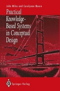 Enlarge image Cover: Practical Knowledge-Based Systems in Conceptual Design - Springer