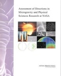 Cover: Assessment of Directions in Microgravity and Physical Sciences Research at NASA - National Academies Press