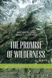 Enlarge image Cover: The Promise of Wilderness - University of Washington Press