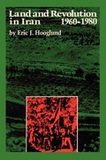 Cover: Land and Revolution in Iran, 1960-1980 - University of Texas Press