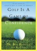 Cover: Golf Is a Game of Confidence - Simon + Schuster LLC