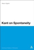Cover: Kant on Spontaneity - Continuum Publishing Corporation