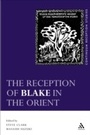 Cover: The Reception of Blake in the Orient - Continuum Publishing Corporation
