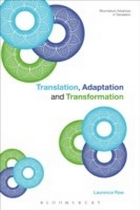 Enlarge image Cover: Translation, Adaptation and Transformation - Continuum Publishing Corporation