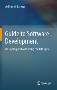 Enlarge image Cover: Guide to Software Development - Springer