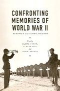 Cover: Confronting Memories of World War II - University of Washington Press