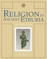 Enlarge image Cover: Religion in Ancient Etruria - University of Wisconsin Press