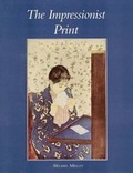Cover: The Impressionist Print - Yale University Press