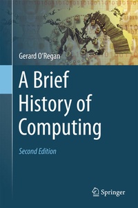 Enlarge image Cover: A Brief History of Computing - Springer