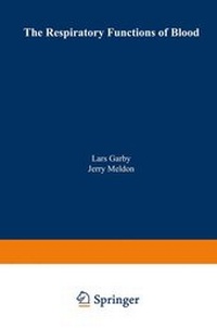 Enlarge image Cover: The Respiratory Functions of Blood - Kluwer Academic/Plenum Publishers