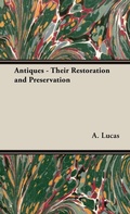 Cover: Antiques - Their Restoration And Preservation - Read Books