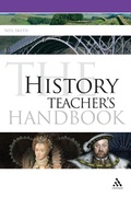 Cover: The History Teacher's Handbook - Continuum Publishing Corporation