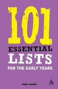 Cover: 101 Essential Lists for the Early Years - Continuum Publishing Corporation