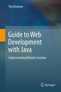 Enlarge image Cover: Guide to Web Development with Java - Springer
