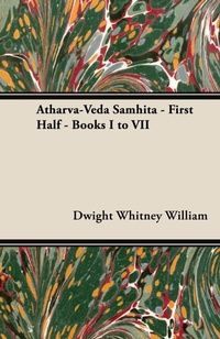 Abbildung von: Atharva-Veda Samhita - First Half - Books I To VII - Read Books