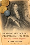 Cover: Reading Authority and Representing Rule in Early Modern England - Bloomsbury Academic USA