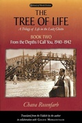 Cover: The Tree of Life Bk. 2; from the Depths I Call You, 1940-1942 - University of Wisconsin Press