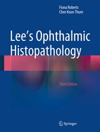 Bild vergrößern Bild: Lee's Ophthalmic Histopathology - Springer