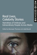 Cover: Real Lives, Celebrity Stories - Bloomsbury Academic USA