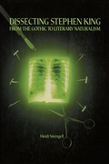 Cover: Dissecting Stephen King - University of Wisconsin Press