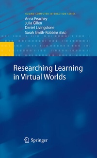 Enlarge image Cover: Researching Learning in Virtual Worlds - Springer