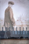 Cover: Secretly Inside - University of Wisconsin Press