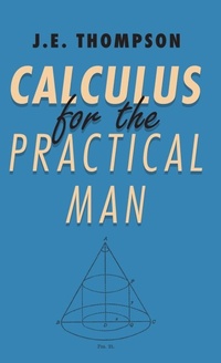 Enlarge image Cover: Calculus For The Practical Man - Read Books