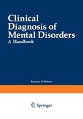Cover: Clinical Diagnosis of Mental Disorders - Kluwer Academic / Plenum Publishers
