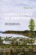 Cover: Confederacy of Ambition - University of Washington Press