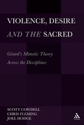 Cover: Violence, Desire, and the Sacred, Volume 1 - Bloomsbury Continuum