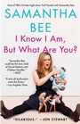 Cover: I Know I Am, But What Are You? - Simon & Schuster