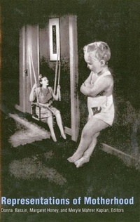 Enlarge image Cover: Representations of Motherhood - Yale University Press