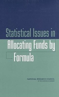Enlarge image Cover: Statistical Issues in Allocating Funds by Formula - National Academies Press