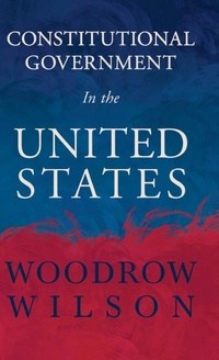 Abbildung von: Constitutional Government In The United States - Read Books