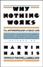 Cover: Why Nothing Works - Touchstone Books