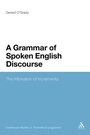 Cover: A Grammar of Spoken English Discourse - Continuum Publishing Corporation