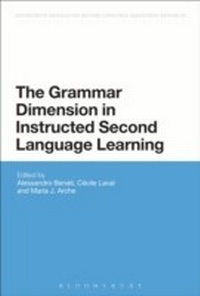 Enlarge image Cover: The Grammar Dimension in Instructed Second Language Learning - Bloomsbury Academic USA