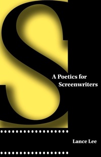 Abbildung von: A Poetics for Screenwriters - University of Texas Press