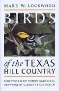 Cover: Birds of the Texas Hill Country - University of Texas Press