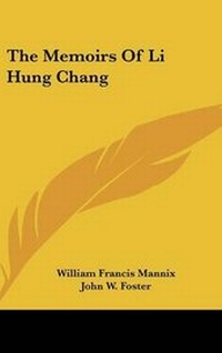 Abbildung von: The Memoirs Of Li Hung Chang - Kessinger Publishing