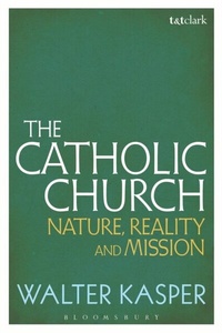 Abbildung von: The Catholic Church - Bloomsbury Academic USA