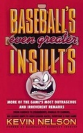 Cover: Baseball's Even Greater Insults: - Touchstone Books