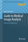 Cover: Guide to Medical Image Analysis - Springer