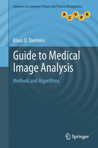Enlarge image Cover: Guide to Medical Image Analysis - Springer