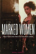 Cover: Marked Women - University of Wisconsin Press